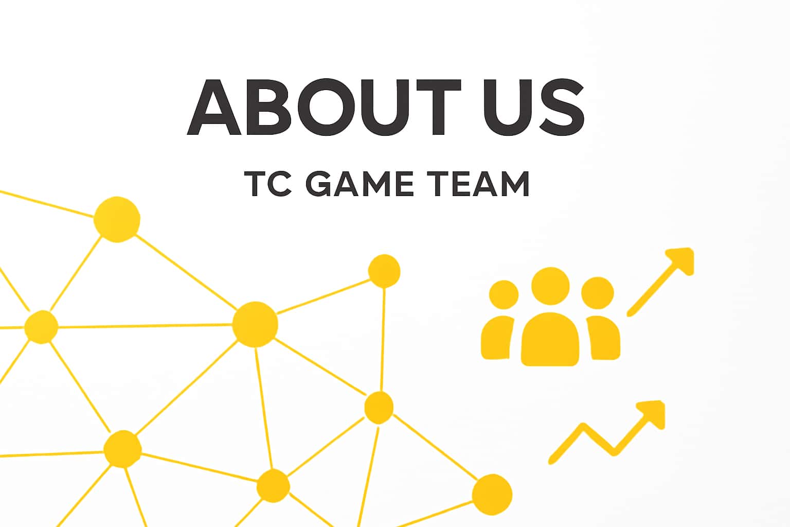 About Us - TC Game Team Interface